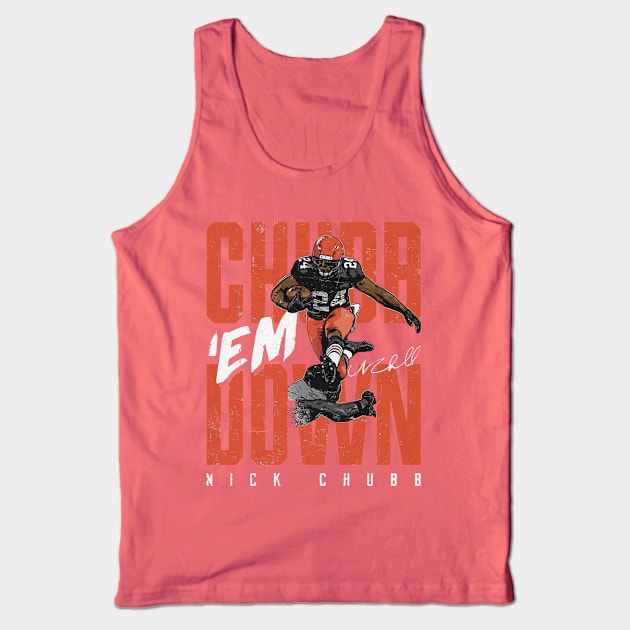 Nick Chubb Cleveland Chubb Em Down Tank Top by Chunta_Design